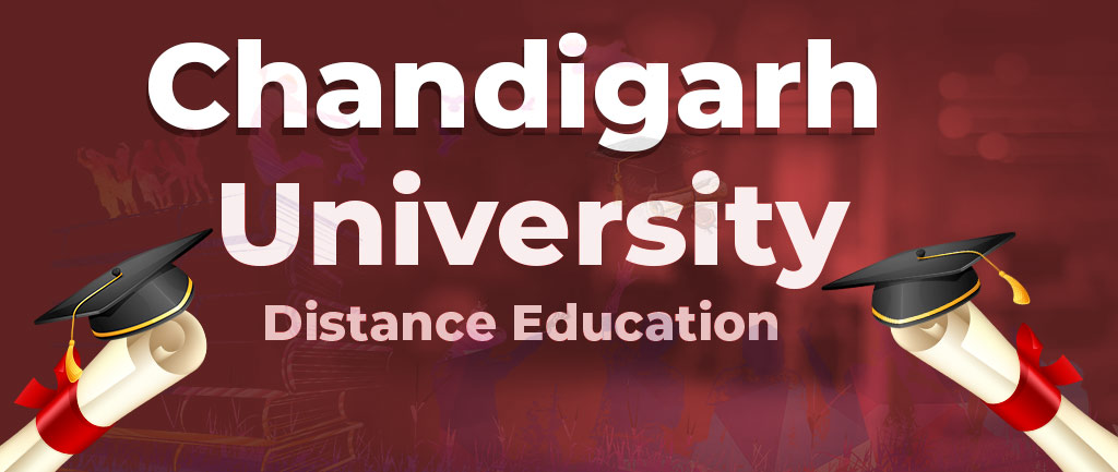 Chandigarh University Online/Distance Education – Fees, Courses, Admissions, Eligibility