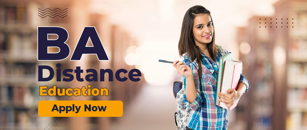 BA Distance Education: Fees, Colleges, Syllabus, Job, Admission 2022