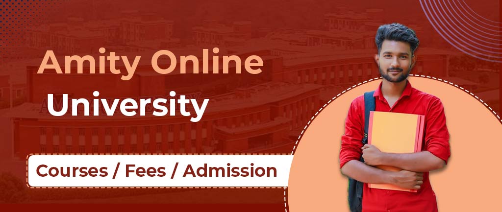 amity online university courses fees admission