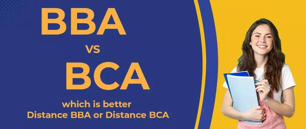 Online/Distance BBA VS Online/Distance BCA: Which Is Better BBA or BCA?