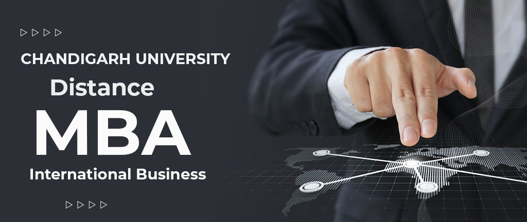 Chandigarh University Distance MBA In International Business
