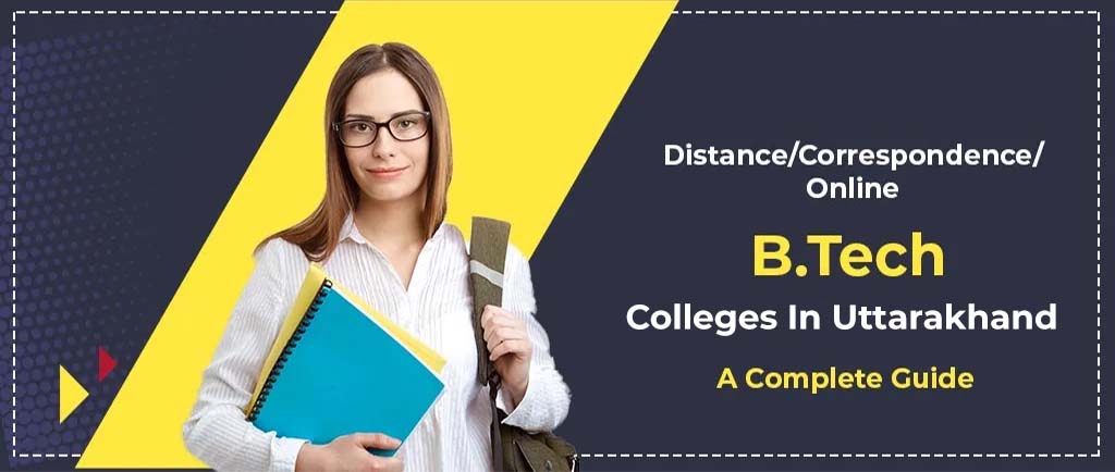 Top B.Tech Colleges In Uttarakhand – WILP Mode (Ranking 2024)