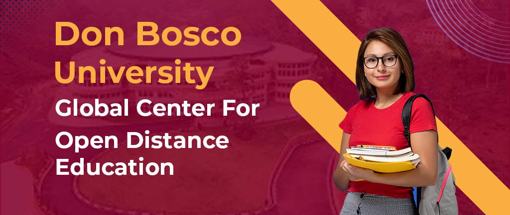 Don Bosco University Online/Distance Education: Courses, Fees, Admission [Detailed Info]