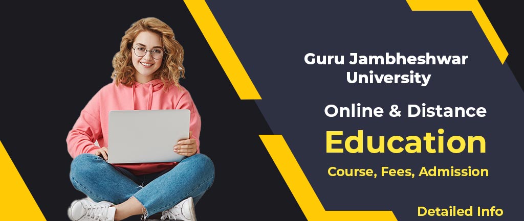 Guru Jambheshwar University Online/Distance Education: Courses, Fees, Admission [Detailed Info]