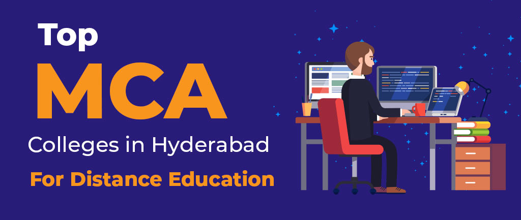 MCA Online/Distance Learning Colleges Hyderabad – Online Courses, Admission, Fees, Eligibility