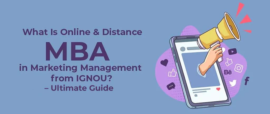 what is distance mba marketing management from ignou