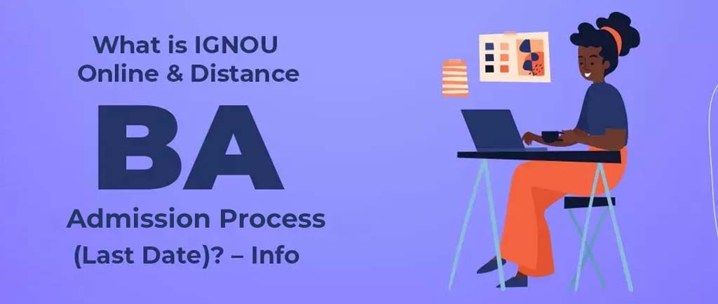 what is ignou distance ba admission process this year