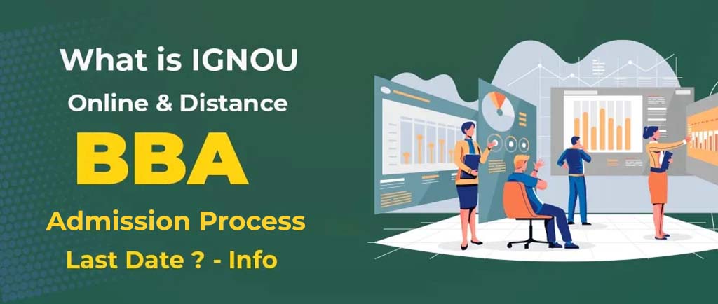 What Is Ignou Online/Distance BBA Admission Process In 2022 (Last Date)? – Info