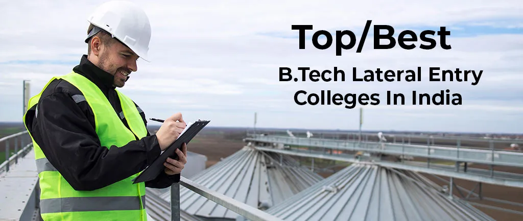 Top/Best B Tech Lateral Entry Colleges In India 2022