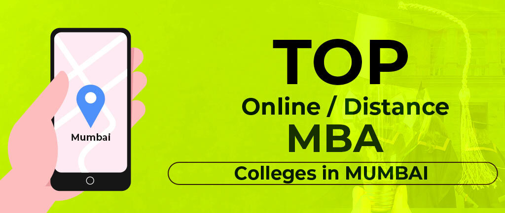 Top 7 Online/Distance MBA Colleges In Mumbai 2022