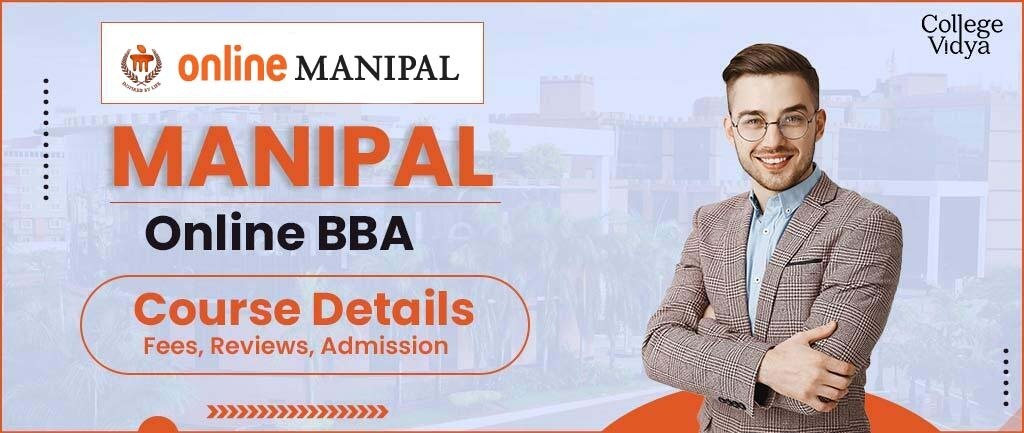 Manipal Online BBA Program: Fees, Review, Admission 2022