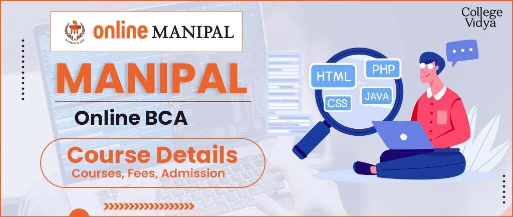 Manipal Online BCA Program: Fees, Review, Admission 2022