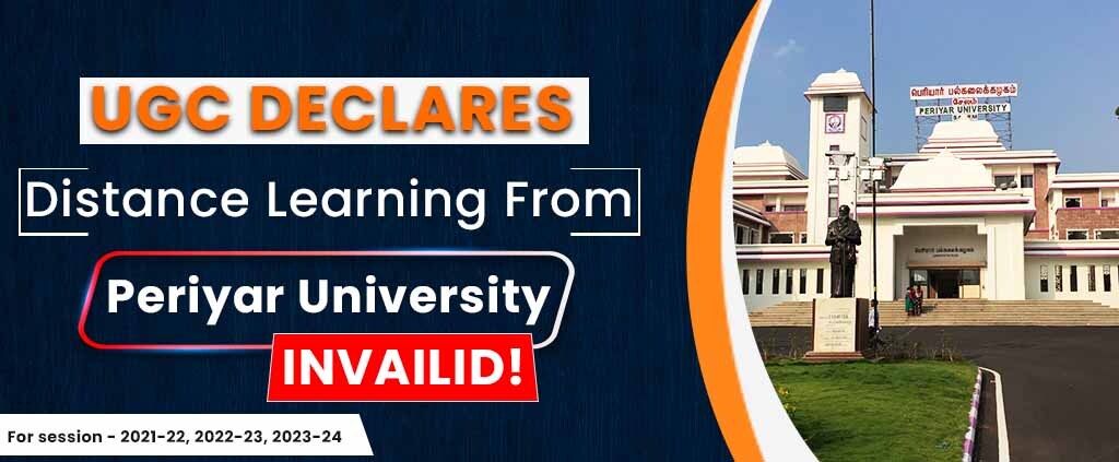UGC declares Distance Learning Invalid from Periyar University