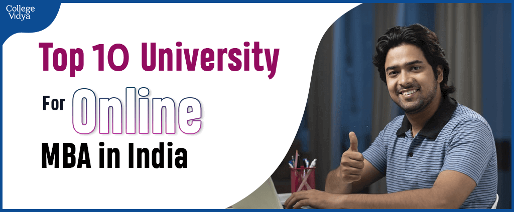 Top 10 Online MBA Colleges India 2022 – MBA Online Degree