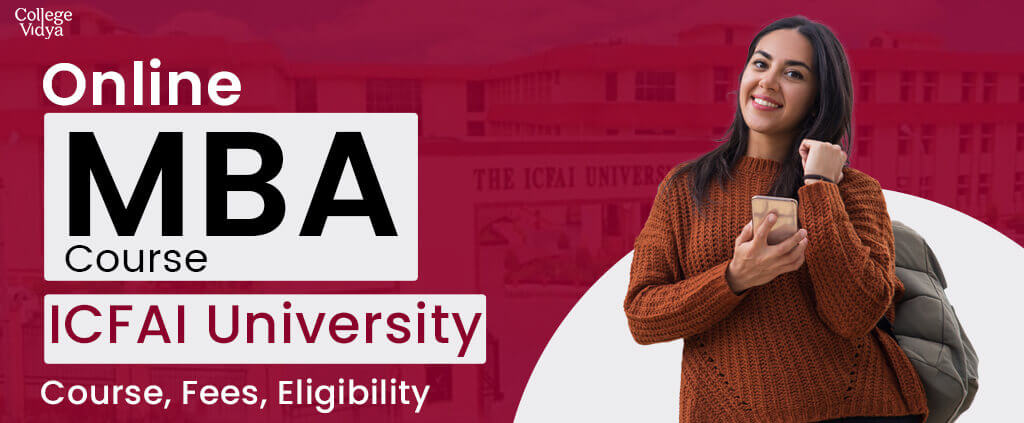 ICFAI Online MBA Course in India