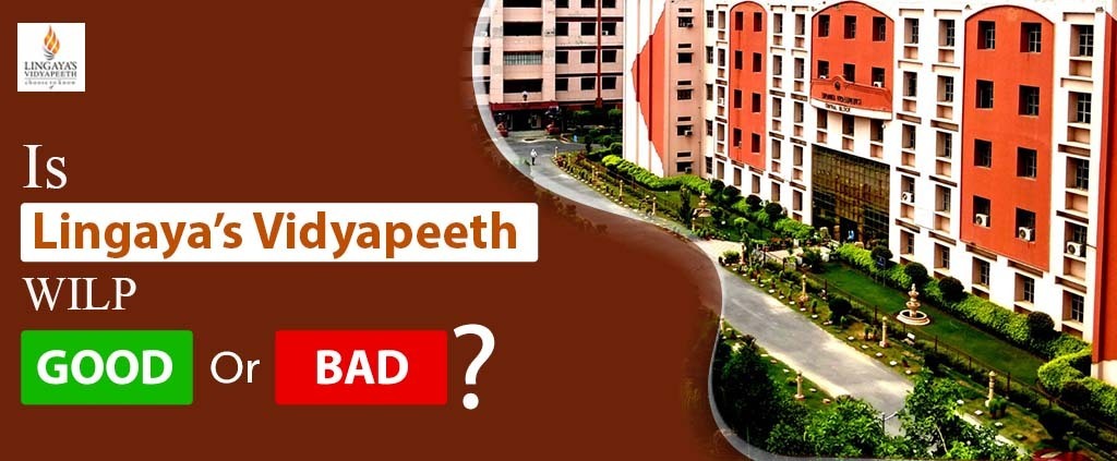 Is Lingaya’s BTech MTech Good or Bad? – Full Review and Facts