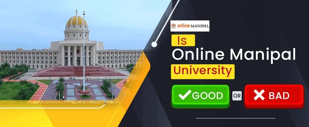 online manipal good or bad