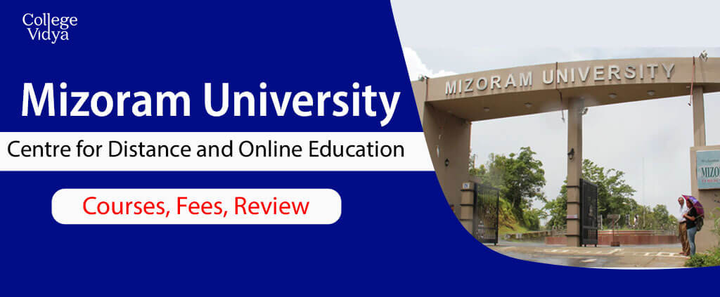 Mizoram Online University: Courses, Admission, Fees 2022