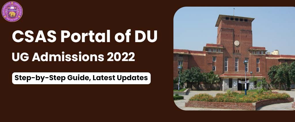 DU Admission 2022: UG Courses (Step-by-Step Guide)